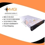 2145-SV2 Ibm 1X 02YC308 Node, 01YM315 Tpm, 01YM887, Rails, Bezel, Heatsink Used. Price: $1995.00.