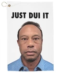 Just Dui Tiger Woods Mugshot Funny Golf Towel, Microfiber With Clip & Grommet New. Price: $24.99.