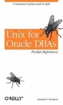 Unix For Oracle Dbas Pocket Reference, Paperback By Burleson, Donald K., Bran... Brand. Price: $12.09.